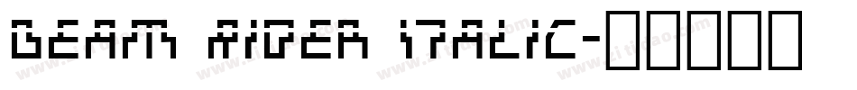 Beam Rider Italic字体转换